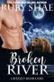 [Grizzly Bear Lake 01] • Broken River (Grizzly Bear Lake Book 1)